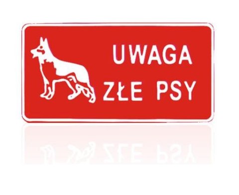 TABLICA 15*29CM UWAGA ZŁE PSY TABLICA 15*29CM UWAGA ZŁE PSY